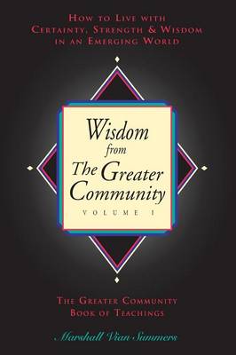 Book cover for Wisdom from the Greater Community Volume I