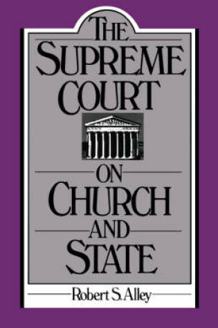 Cover of The Supreme Court on Church and State