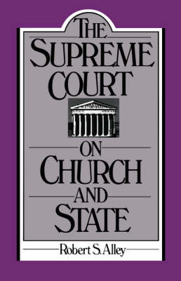 Book cover for The Supreme Court on Church and State