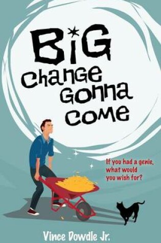 Cover of Big Change Gonna Come