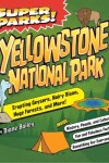 Book cover for Super Parks! Yellowstone National Park