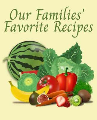 Book cover for Our Families' Favorite Recipes