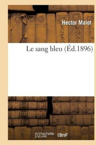 Cover of Le Sang Bleu