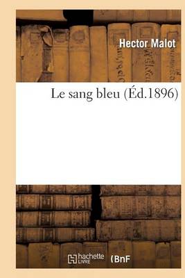 Book cover for Le Sang Bleu