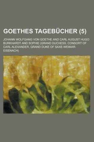 Cover of Goethes Tagebucher (5 )