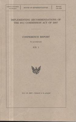 Cover of Implementing Recommendations of the 9/11 Commission Act of 2007