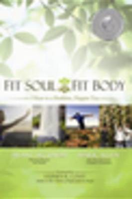 Book cover for Fit Soul, Fit Body