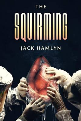 Book cover for The Squirming