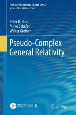 Cover of Pseudo-Complex General Relativity