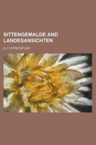 Cover of Sittengemalde and Landesansichten