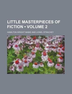 Book cover for Little Masterpieces of Fiction (Volume 2)