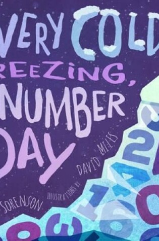 Cover of The Very Cold, Freezing, No-Number Day