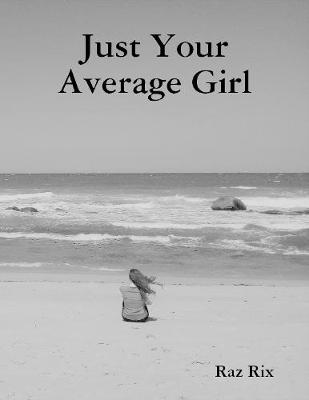 Book cover for Just Your Average Girl