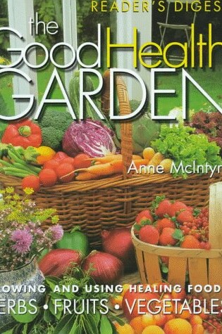 Cover of The Good Health Gardener