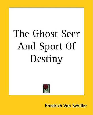 Book cover for The Ghost Seer and Sport of Destiny