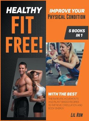 Book cover for Healthy, Fit, Free! [5 Books in 1]