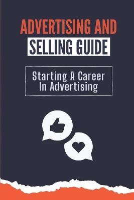 Cover of Advertising And Selling Guide