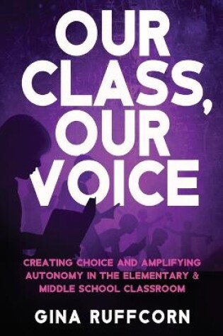 Cover of Our Class, Our Voice