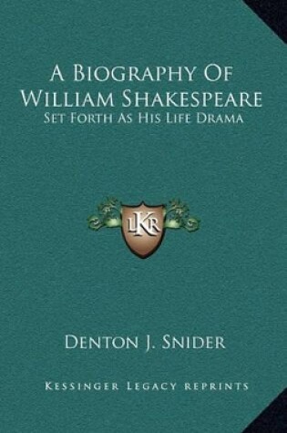 Cover of A Biography of William Shakespeare