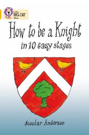 Cover of How To Be A Knight
