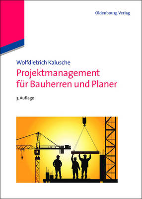 Book cover for Projektmanagement Für Bauherren Und Planer