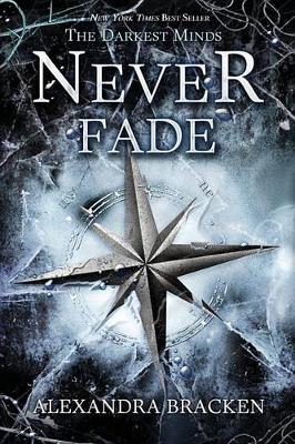 Book cover for Darkest Minds, the Never Fade (the Darkest Minds, Book 2)