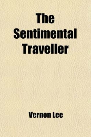 Cover of The Sentimental Traveller (Volume 921); Notes on Places