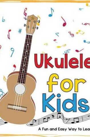 Cover of Ukulele for Kids