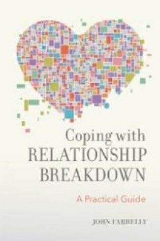 Cover of Coping with Relationship Breakdown