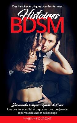 Book cover for Histoires BDSM - Des histoires érotiques pour les femmes