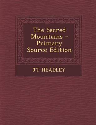 Book cover for The Sacred Mountains - Primary Source Edition