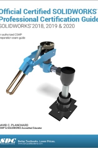 Cover of Official Certified SOLIDWORKS Professional Certification Guide (SOLIDWORKS 2018, 2019, & 2020)