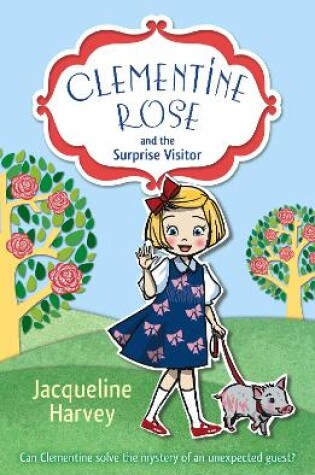 Cover of Clementine Rose and the Surprise Visitor