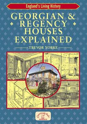 Book cover for Georgian and Regency Houses Explained