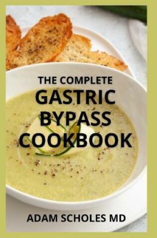 Cover of The Complete Gastric Bypass Cookbook