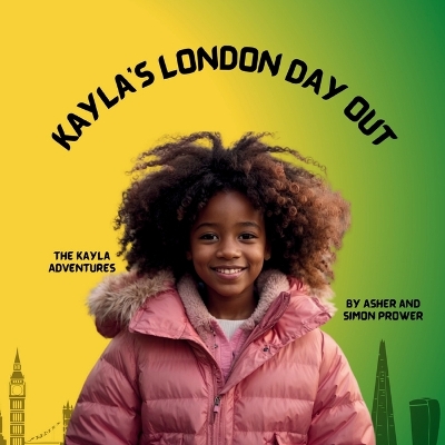 Cover of Kayla's London Day Out