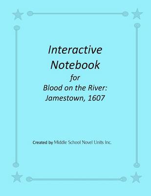 Book cover for Interactive Notebook for Blood on the River Jamestown, 1607