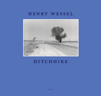 Book cover for Henry Wessel: Hitchhike