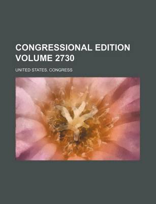 Book cover for Congressional Edition Volume 2730