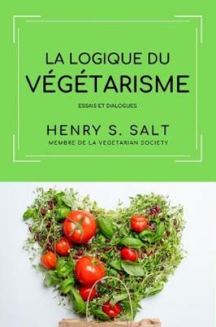 Cover of La logique du Végétarisme