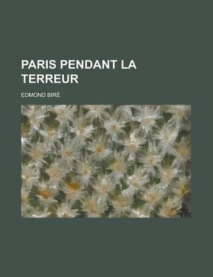 Book cover for Paris Pendant La Terreur