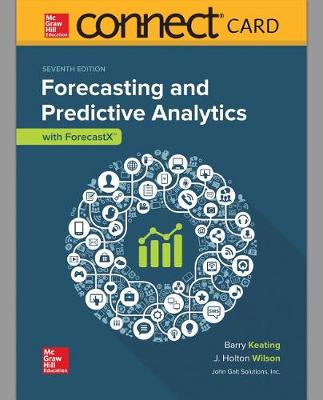 Book cover for Connect Access Card for Forecasting and Predictive Analytics 7e