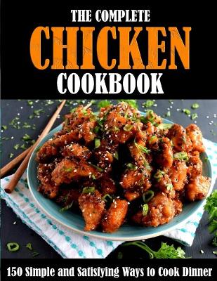 Book cover for The Complete Chicken Cookbook