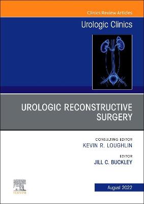 Cover of Urologic Reconstructive Surgery, an Issue of Urologic Clinics