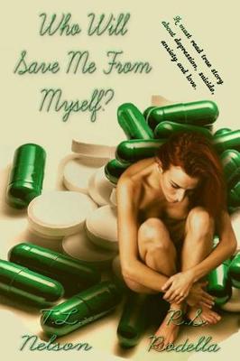 Book cover for Who Will Save Me from Myself?