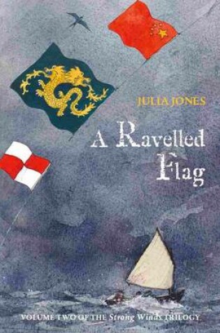 Cover of A Ravelled Flag