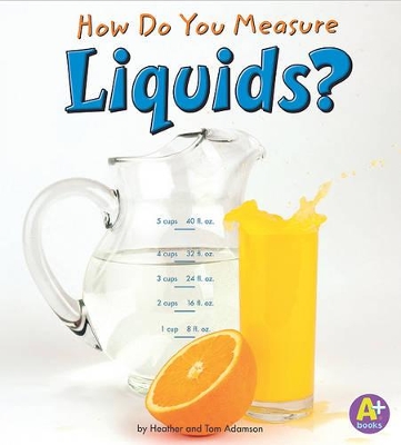 Book cover for How Do You Measure Liquids?