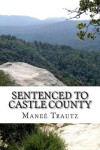 Book cover for Sentenced to Castle County