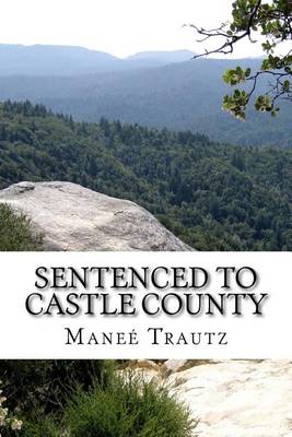 Cover of Sentenced to Castle County