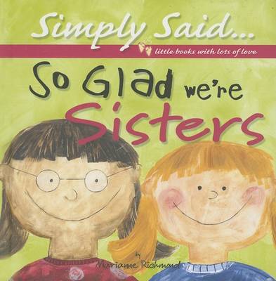 Book cover for Simply Said I am Glad Were Sisters